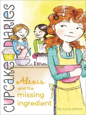cover image of Alexis and the Missing Ingredient
